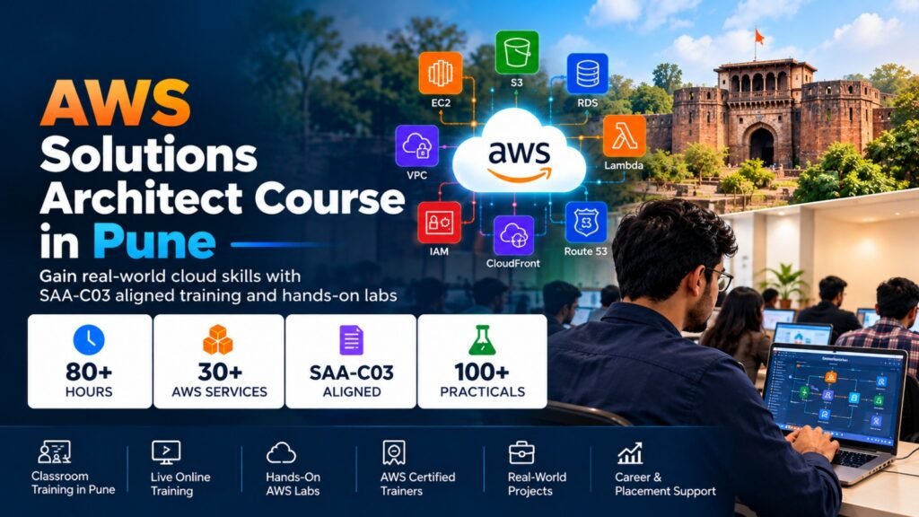 AWS Solutions Architect Course in Pune Build Practical Cloud Skills in 2026